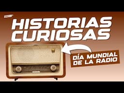 CURIOSIDADES E HISTORIAS de la RADIO 📻 13 feb: Día Internacional Radio (con Mike Platinas)