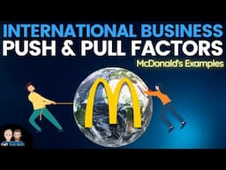 Push and Pull Factors in International Business | McDonald's Example