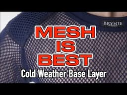 Mesh is the Best Cold Weather Base Layer