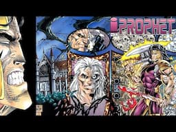 Liefeld's PROPHET: The Secret History of Crypt!