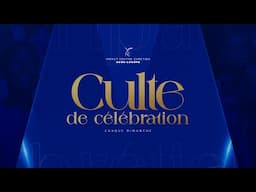 CULTE  DE CELEBRATION DU 19/01/25