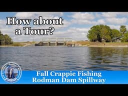 Fall Crappie Fishing at Rodman Dam Spillway