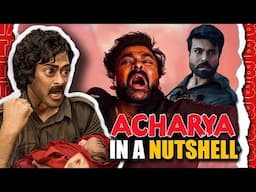 Acharya the padagattam In A Nutshell by THREE ANGRY BOYS