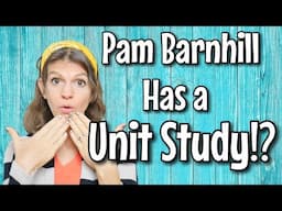 Pam Barnhill's Themed Studies || Homeschool Curriculum Review for Patriotism Wonder Studies