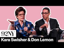 Burn Book: Kara Swisher with Don Lemon