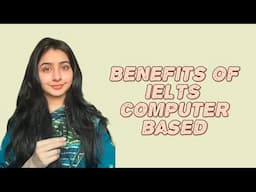 Benefits of IELTS computer based ￼