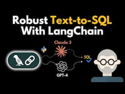 Robust Text-to-SQL With LangChain: Claude 3 vs GPT-4