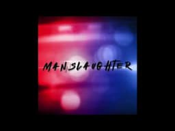 Manslaughter - HAILEY