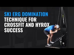 Mastering SkiErg Form: Improve Performance for CrossFit and Functional Fitness