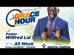 Pastor Wilfred Lai || Grace Hour Service