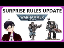 Surprise 40k 10th edition Rules Update!