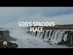 God's Spacious Place | Audio Reading | Our Daily Bread Devotional | February 4, 2025