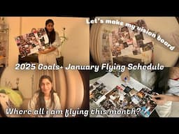 Creating My 2025 Vision Board & January Flying Roster Reveal ✈️✨”