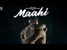 MAAHI | MUSIC VIDEO | ABHI DUTT | MUSICAL TARSH | MISHQA | PRANAYY | MK BLIVE | VALENTINE's SONG