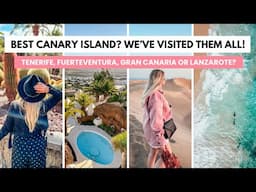 BEST Canary Island for you? - TRAVEL GUIDE | Tenerife, Lanzarote, Gran Canaria, or Fuerteventura?