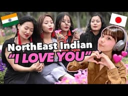 JAPANESE REACTION!! Saying "I Love You" in NorthEast Indian Languages Reaction on India