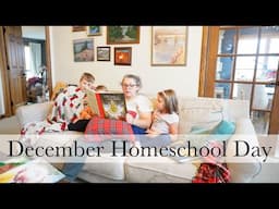 December Homeschool Day in the Life: 6th grade, 4th grade, Kindergarten, and Preschool