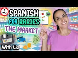 The Market Adventure: Colors & Counting | The 5 Senses | Days of the Week | Interactive Baby Spanish