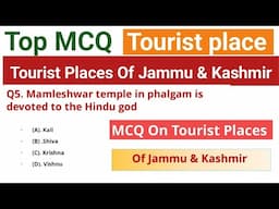 Top Most Important MCQ on Tourist Destinations Of Jammu and Kashmir || For All Competitive Exams