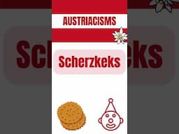 Scherzkeks in Austrian German