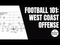 Football 101: West Coast Offense