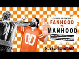 Fanhood to Manhood - Sports Fanaticism Cure