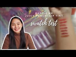 DAZZLE ME Juicy Punch Lip Tint Swatch Test | Alyssa Palapal