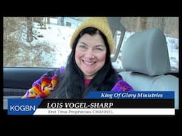 Prophecy  -  Don't Be Afraid  2-4-2025  Lois Vogel-Sharp