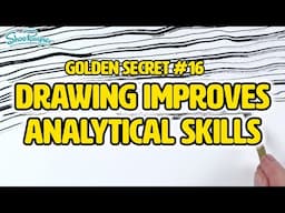 How Art Boosts Your Analytical Thinking! -The Golden Secrets of Drawing 16