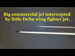 Delta winged Jet 'scrambled' to intercept & prevent a bigger Jet 'over flying' a Nuclear site.