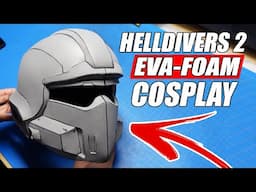 Making a Helldivers 2 Cosplay - EVA Foam