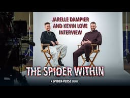 THE SPIDER WITHIN: A SPIDER-VERSE STORY | Jarelle Dampier and Kevin Love Interview | Sony Animation