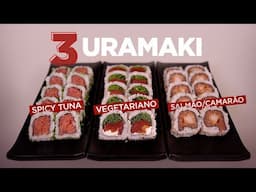 3 URA: spicy tuna, salmão/camarão e vegetariano | Como fazer Sushi