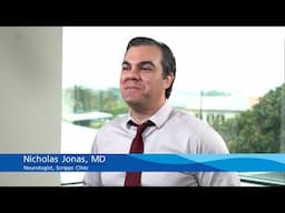 Scripps Neurologist Nicholas Jonas, MD