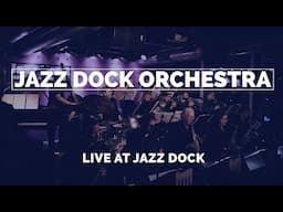 Jazz Dock Orchestra - Live at Jazz Dock