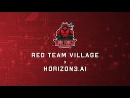 DC32 - Red Team Village x Horizon3.ai