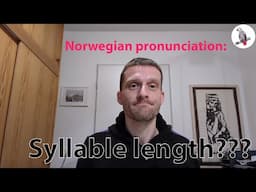 Norwegian pronunciation: length of stressed syllables