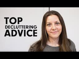 Top DECLUTTERING Advice explained | Tips from the PROS