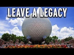 Leave A Legacy: Disney's Controversial Epcot Monument