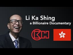 Li Ka Shing - Billionaire Documentary - Investments, Entrepreneurship, Real Estate, Hong Kong