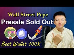 Wall Street Pepe Presale Sold Out | Best Wallet New Version is Live | Best Wallet 100X Presale