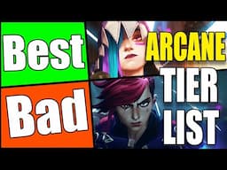 Arcane Season 2 Tier List