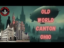 Old World Canton Ohio