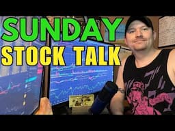 Gameplan for this Week | Sunday Stock Talk (Live Streaming)