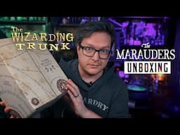 The Marauders - The Wizarding Trunk Unboxing