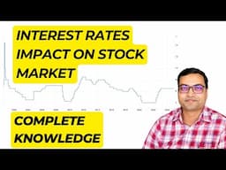 Interest Rates Impact on Stock Market - Complete Knowledge