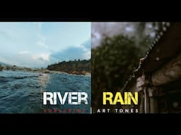 Art Tones | Garden | River | Rain | Nature