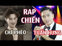 Rap Chiến 1:  Tuấn Hưng vs Chí Phèo - TÙNG TÔM x CỦ TỎI x GIANG ĐẪM | GẤU