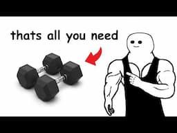 What I’d Do If I Only Had Dumbbells