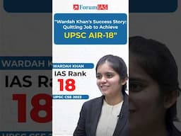 "Wardah Khan's Success Story: Quitting Job to Achieve UPSC AIR-18"  #forumias #shorts #success